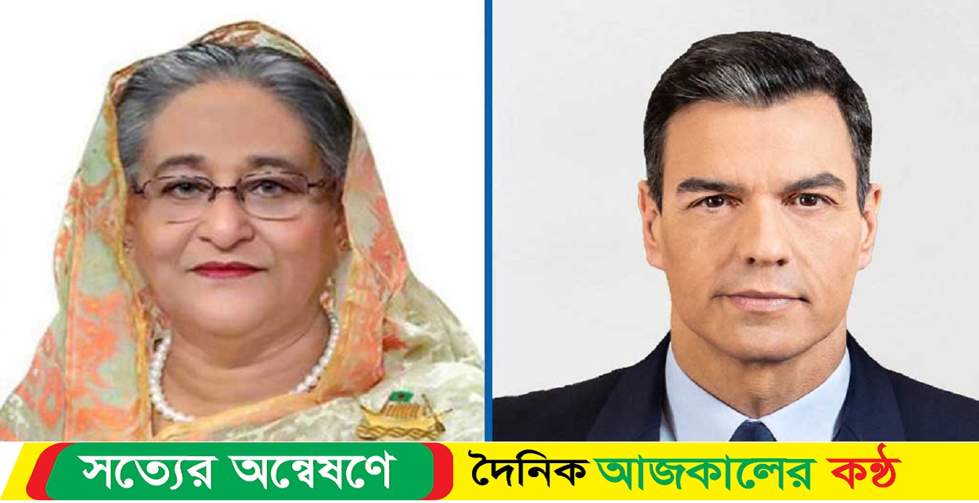 প্রধানমন্ত্রী শেখ হাসিনাকে অভিনন্দন স্পেনের প্রেসিডেন্ট