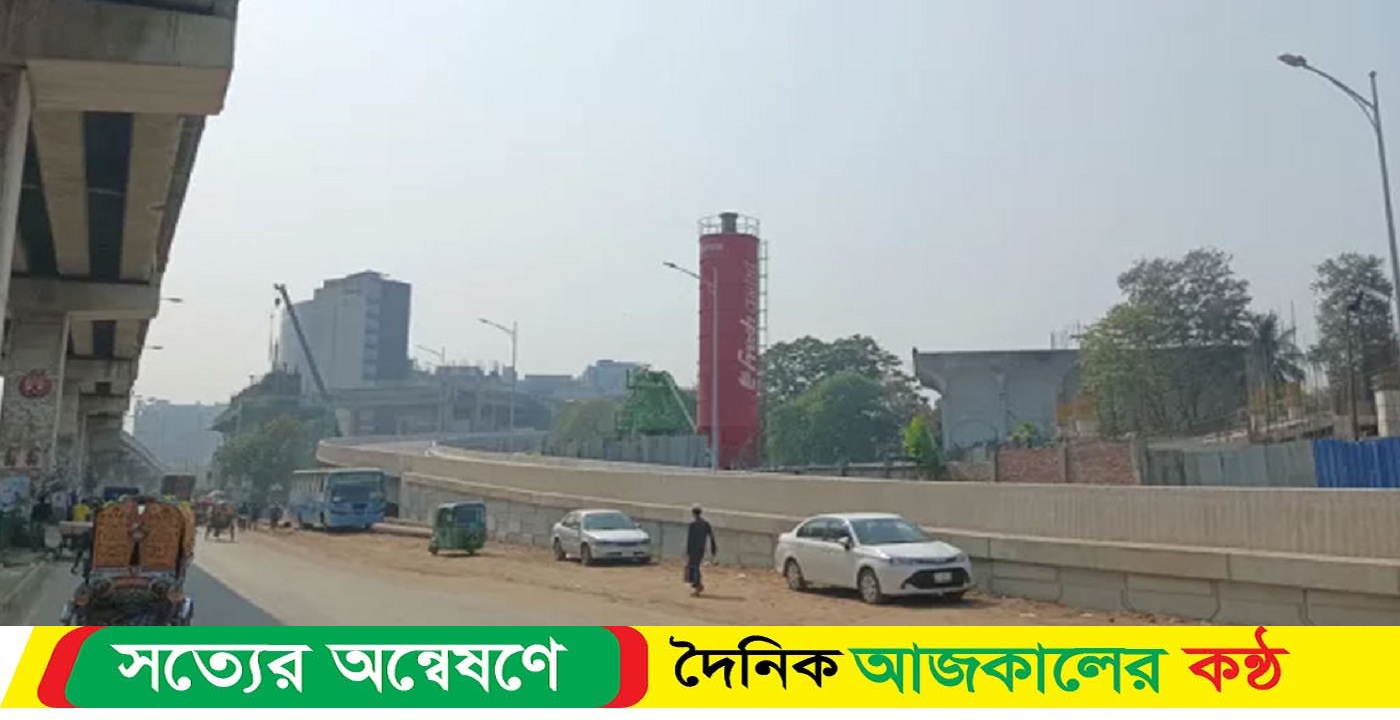এলিভেটেড এক্সপ্রেসওয়ে : খুলছে কারওয়ান বাজার মুখ চলতি মাসেই