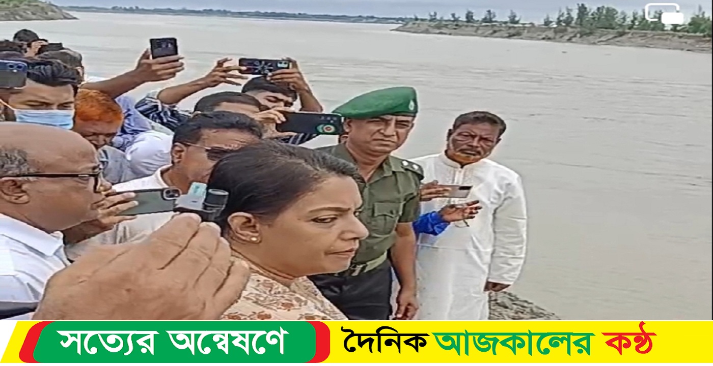 মুছাপুর ছােট ফেনী নদী ভাঙ্গন কবলিত এলাকা পরিদর্শন করেন: উপদেষ্টা সৈয়দা রিজওয়ান